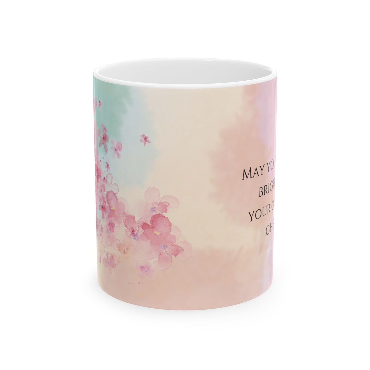 may your day be bright and your outlook cheery! ceramic mug, 11 oz