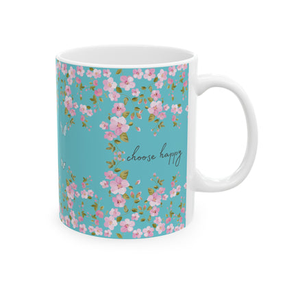 choose happy ceramic mug, 11 oz